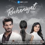 Roohaniyat (Original Series Soundtrack) - Iulia Vantur Song Download